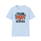 Train Angry, Lift Heavier typo T-Shirt