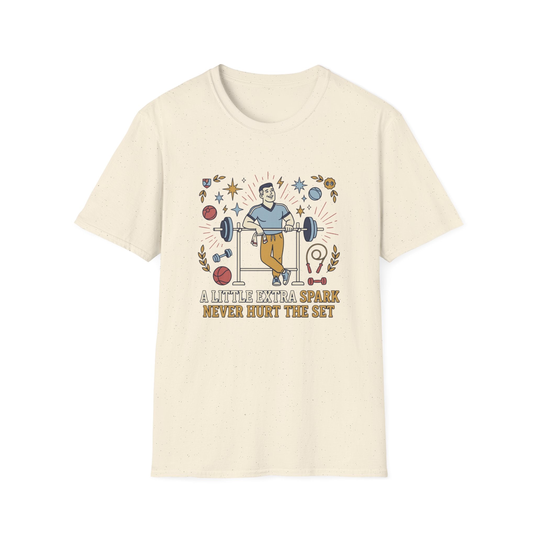 A little extra spark never hurt the set T-Shirt