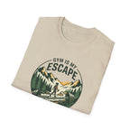 Gym is my escape - Adventure style T-Shirt