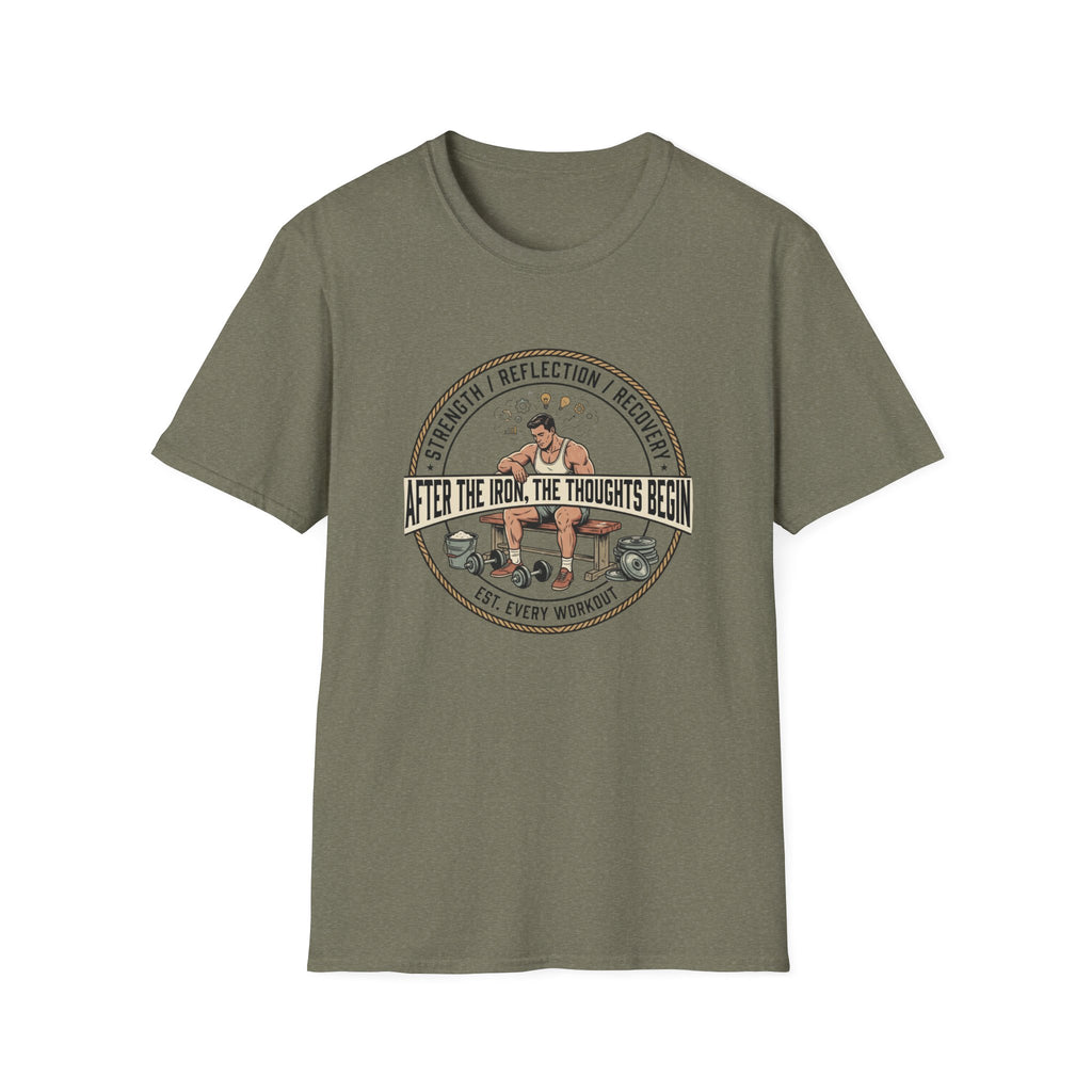 After the iron, the thoughts begin T-Shirt