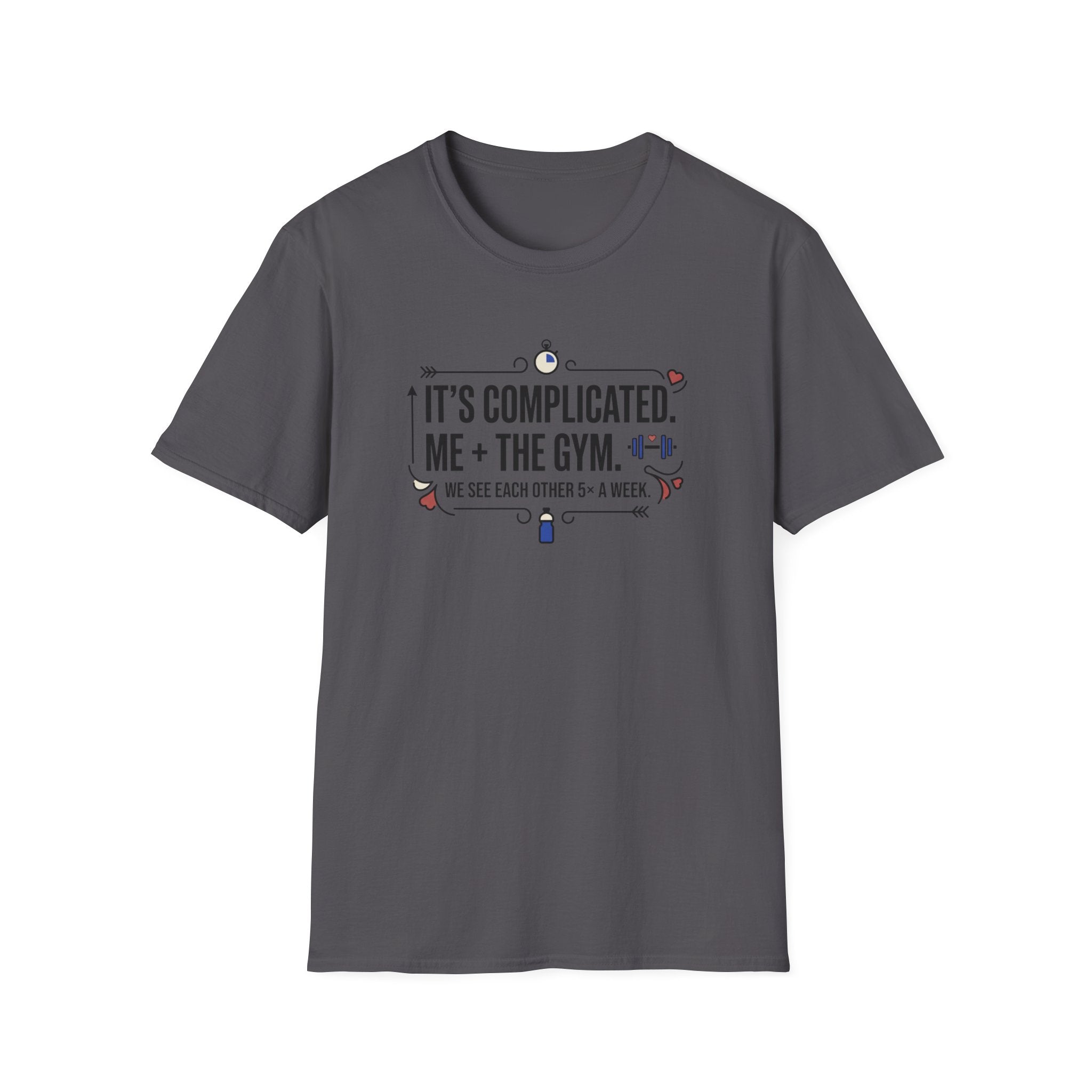 It's complicated. Me + The Gym T-Shirt