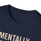 Mentally at the Gym. Physically? Almost – Witty Minimalist Tshirt