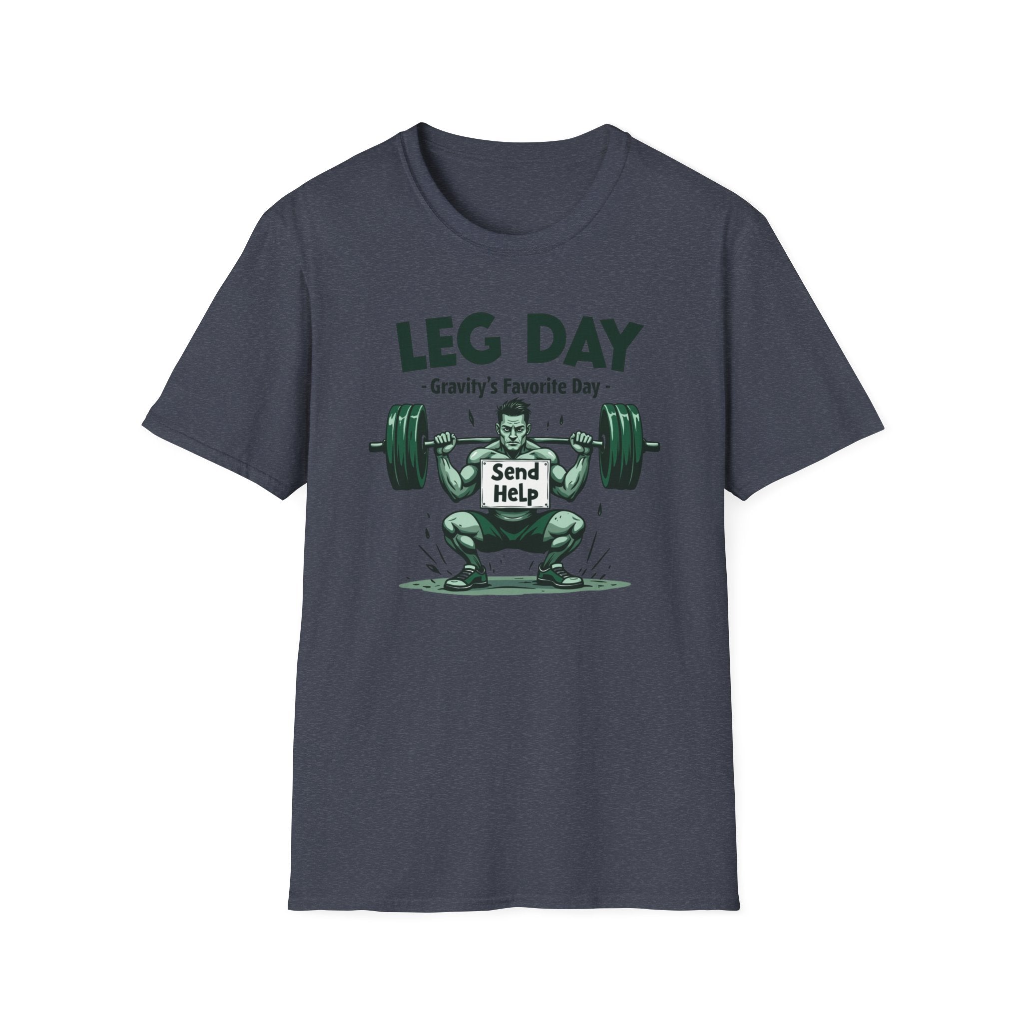 Leg Day – Gravity’s Favorite Day T-Shirt