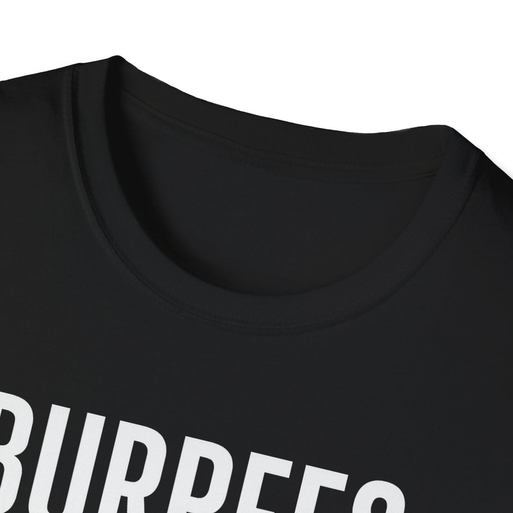 Burpees Are Biblical – Stone-Gray Statement Tshirt