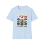 Back when the gym felt like home T-Shirt