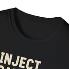 Inject. Crush. Repeat. T-Shirt