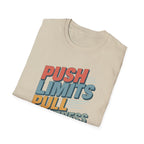 Push Limits. Pull Greatness. T-Shirt