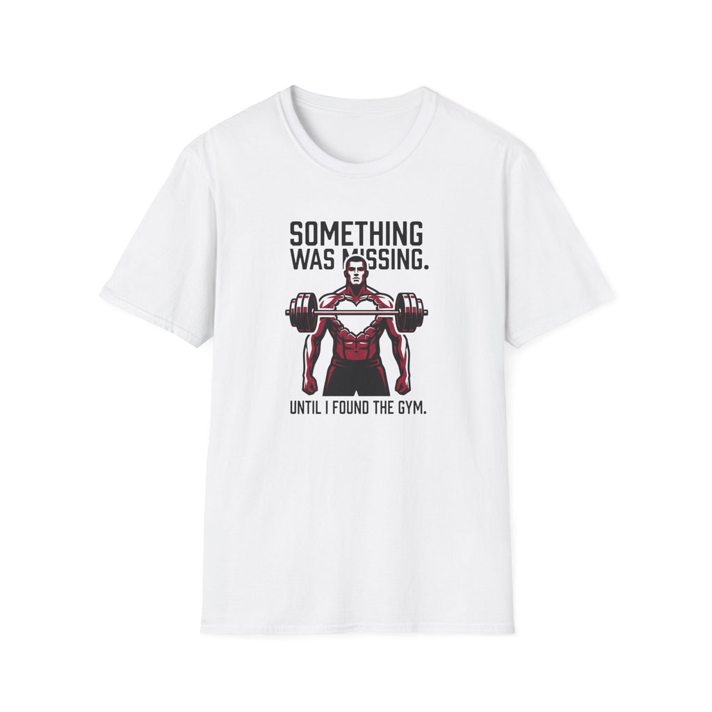 Something Missing - Gym T-Shirt