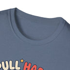 Pull Happy - It's pull day T-Shirt