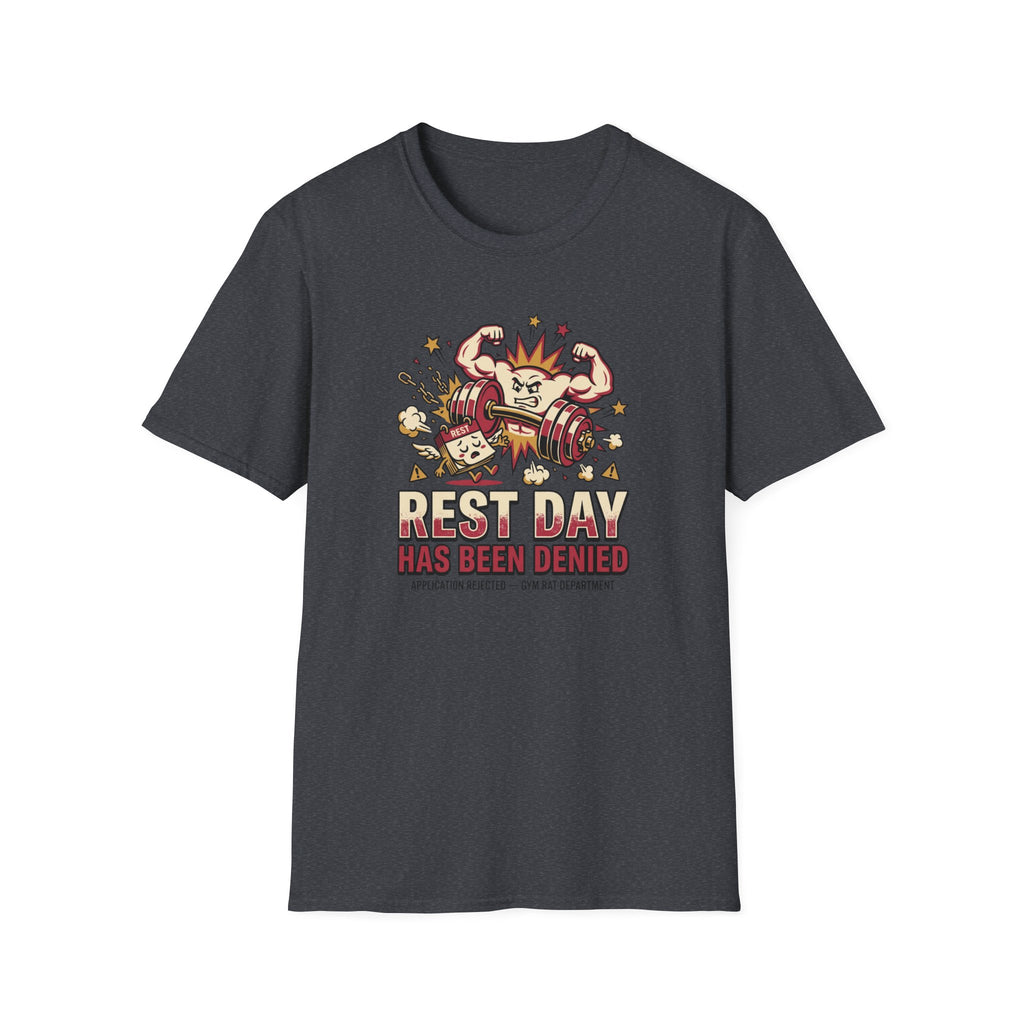 Rest day denied T-Shirt