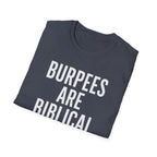Burpees Are Biblical – Stone-Gray Statement Tshirt