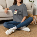 At leat I know my one rep max T-Shirt