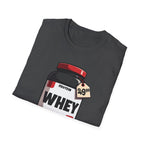 $49.99 Whey of Life T-Shirt