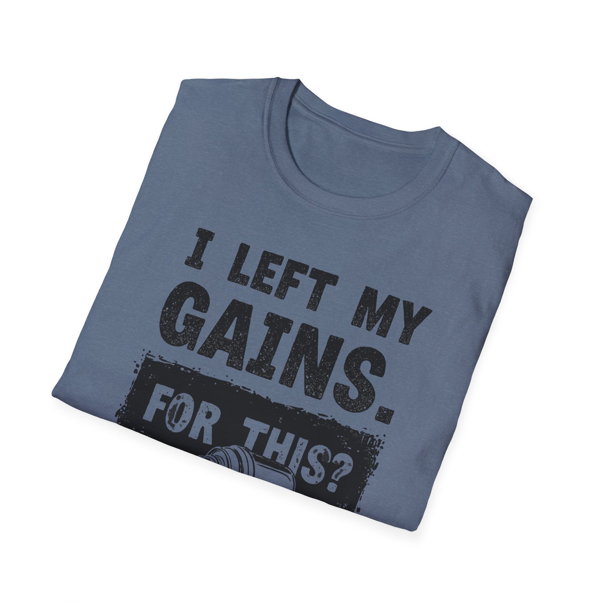 I Left My Gains for This? (Vintage Grunge Edition) T-Shirt