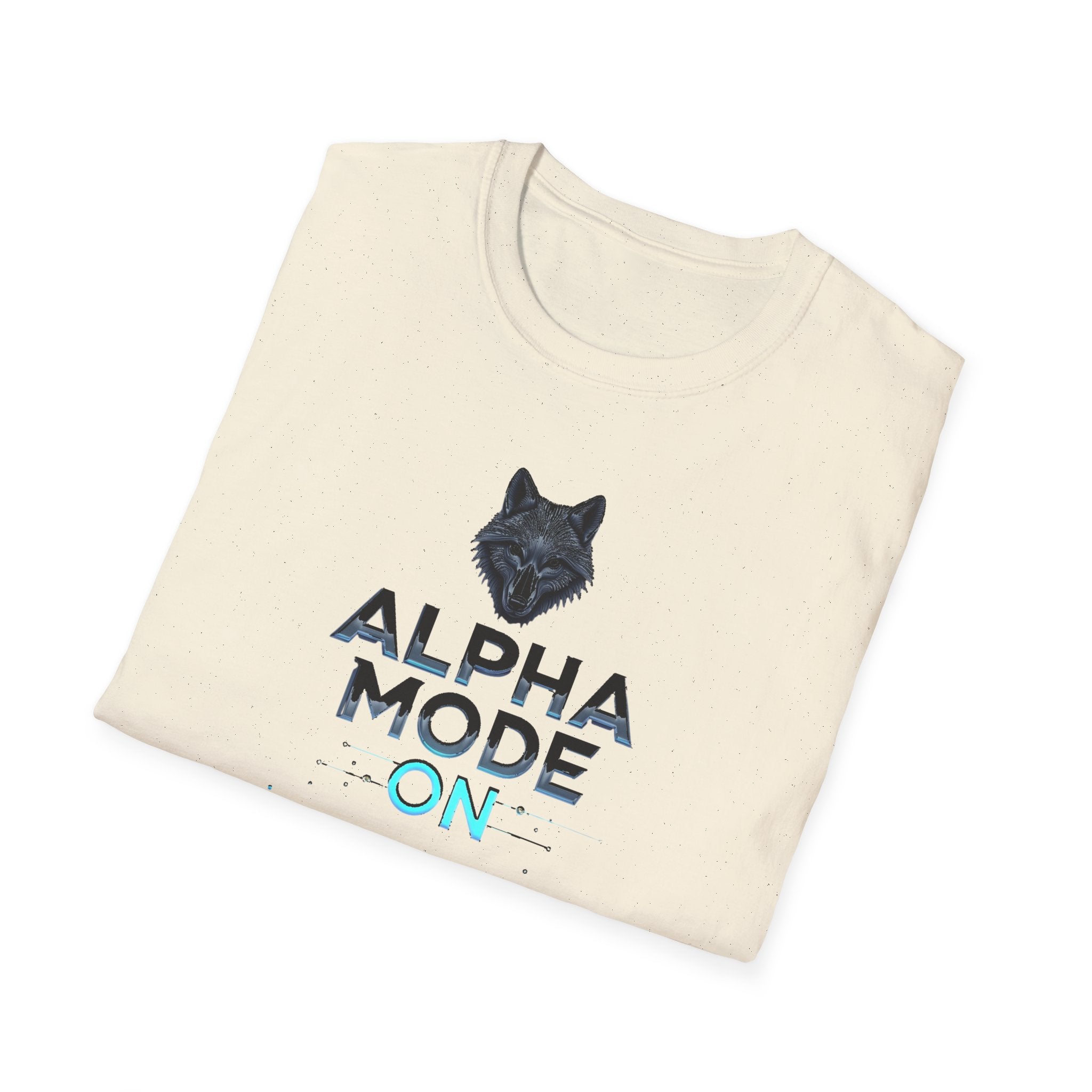 Alpha Mode ON T-Shirt