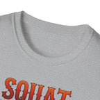 Squat Like It’s 1977 T-Shirt