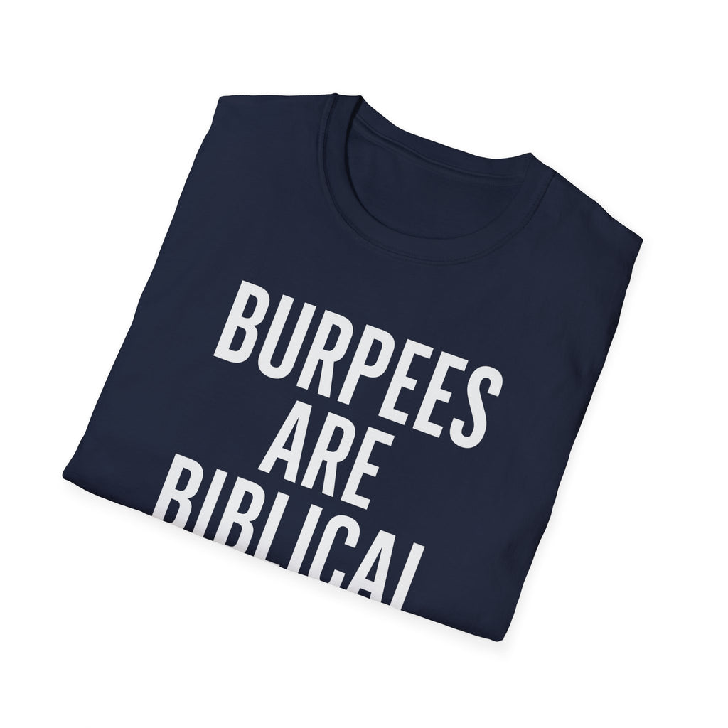Burpees Are Biblical – Stone-Gray Statement Tshirt
