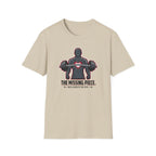 The missing piece - Gym T-Shirt