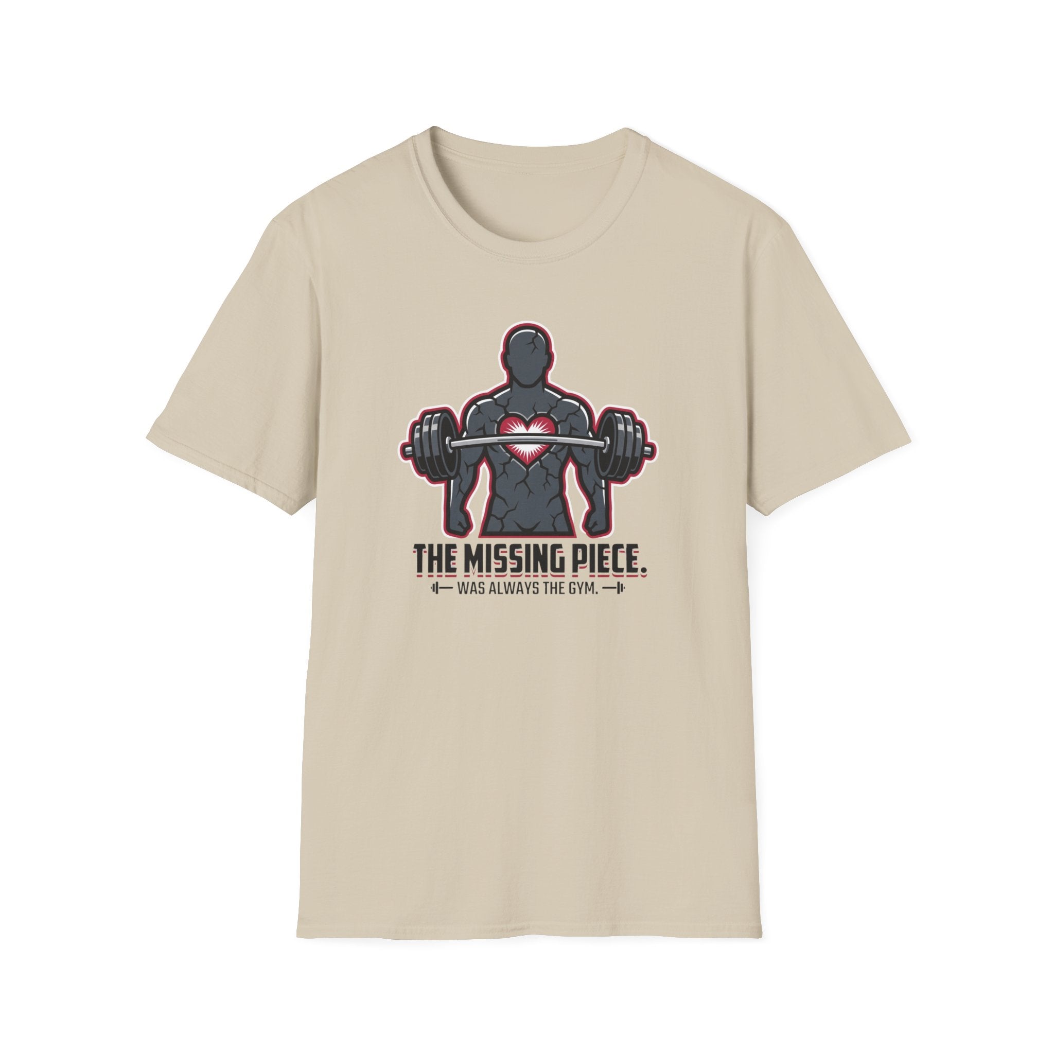 The missing piece - Gym T-Shirt