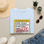 Guilty - Day not started without gym T-Shirt