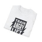 Train Angry lift heavier T-Shirt