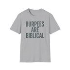 Burpees Are Biblical – Stone-Gray Statement Tshirt