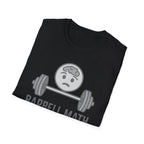 Barbell Math Is Hard – Brain Freeze Edition T-Shirt