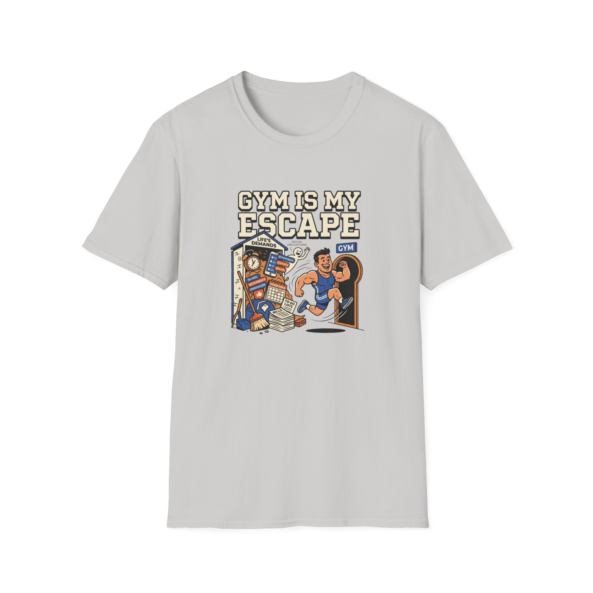 Gym is my escape - Sarcastic T-Shirt