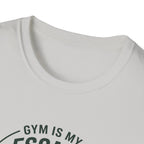 Gym is my escape - Adventure style T-Shirt