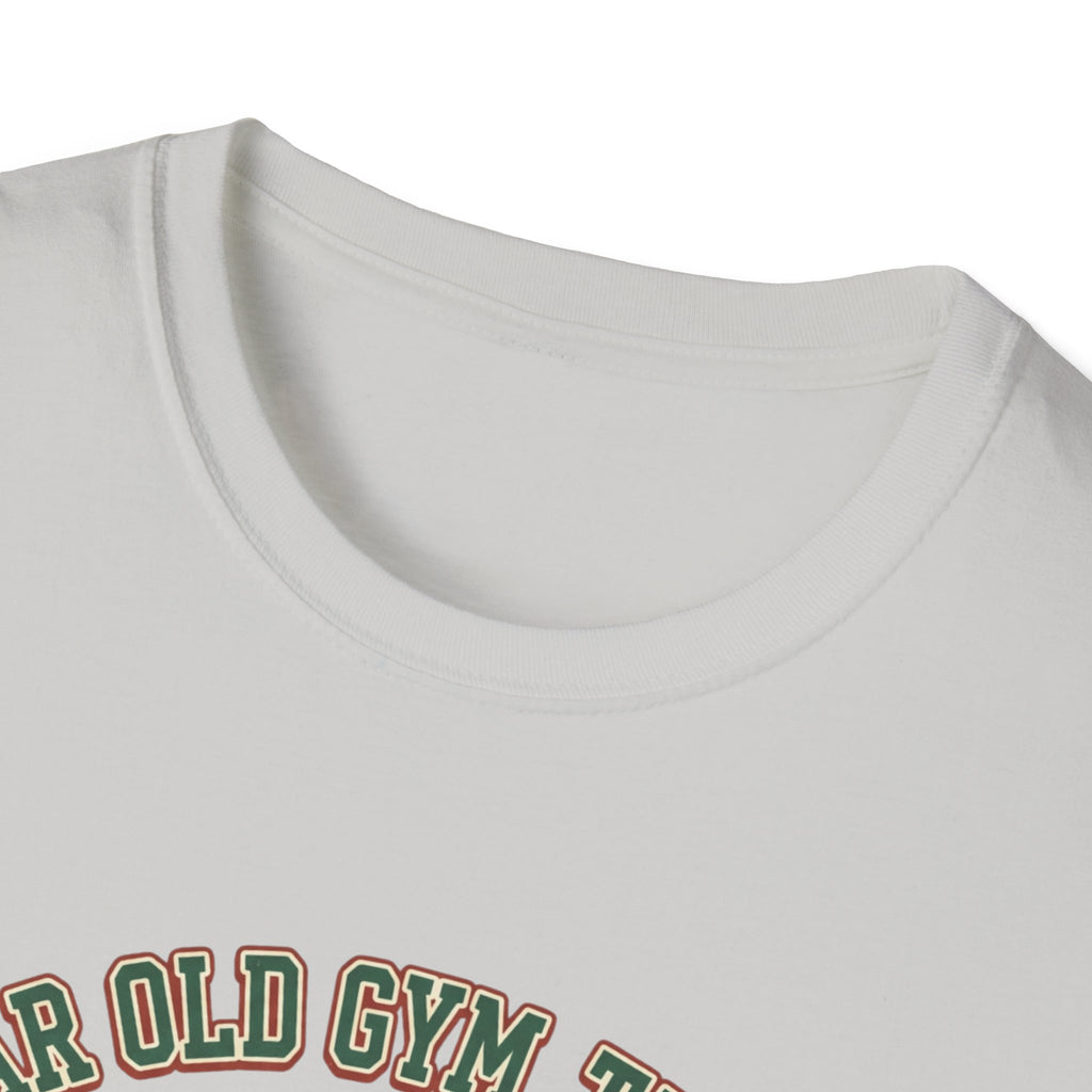 Dear old Gym, Thanks T-Shirt
