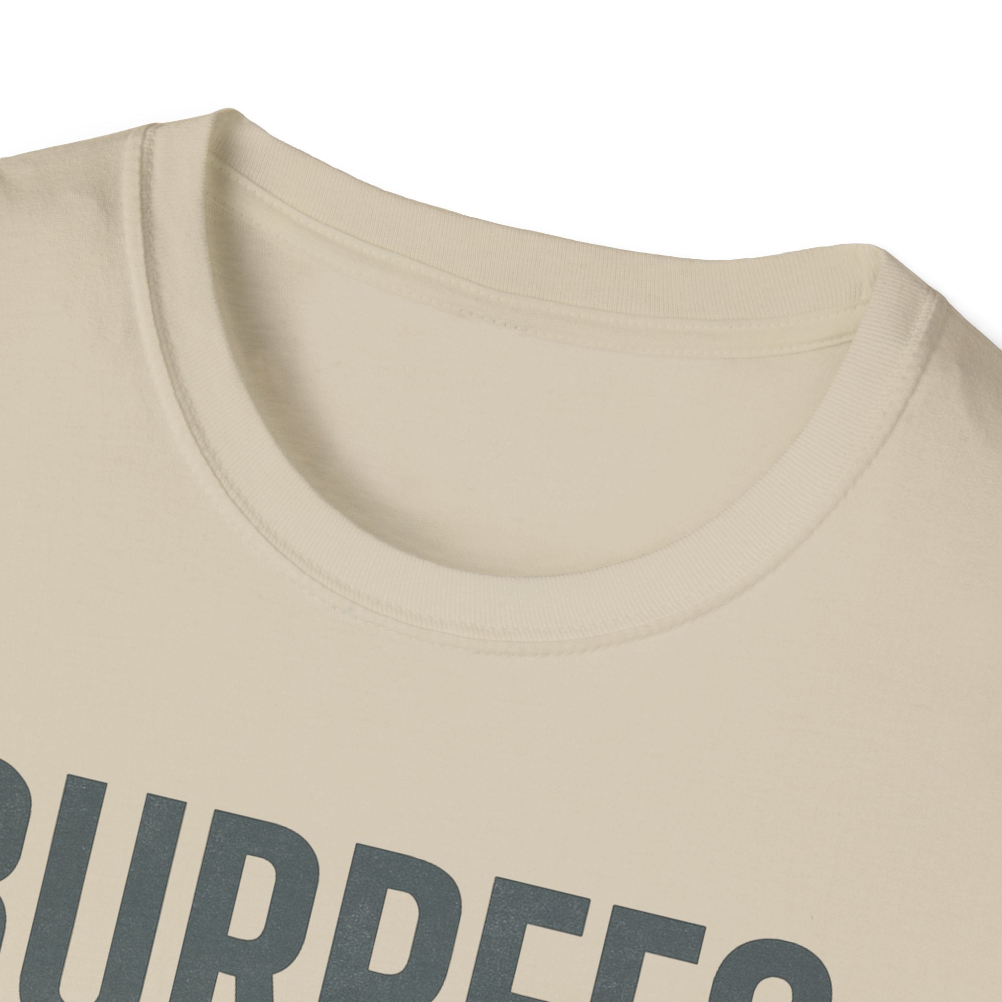 Burpees Are Biblical – Stone-Gray Statement Tshirt