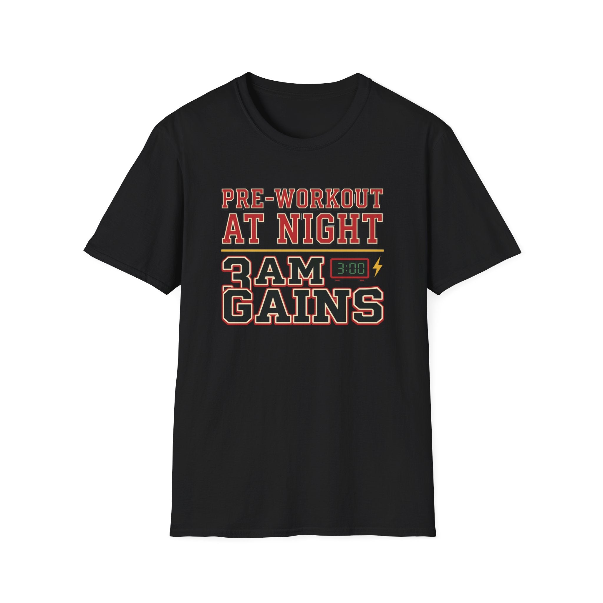 Pre at Night - 3 AM Gains T-Shirt