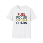 Fuel Focus, Crush Chaos – Bold Retro Powe T-Shirt