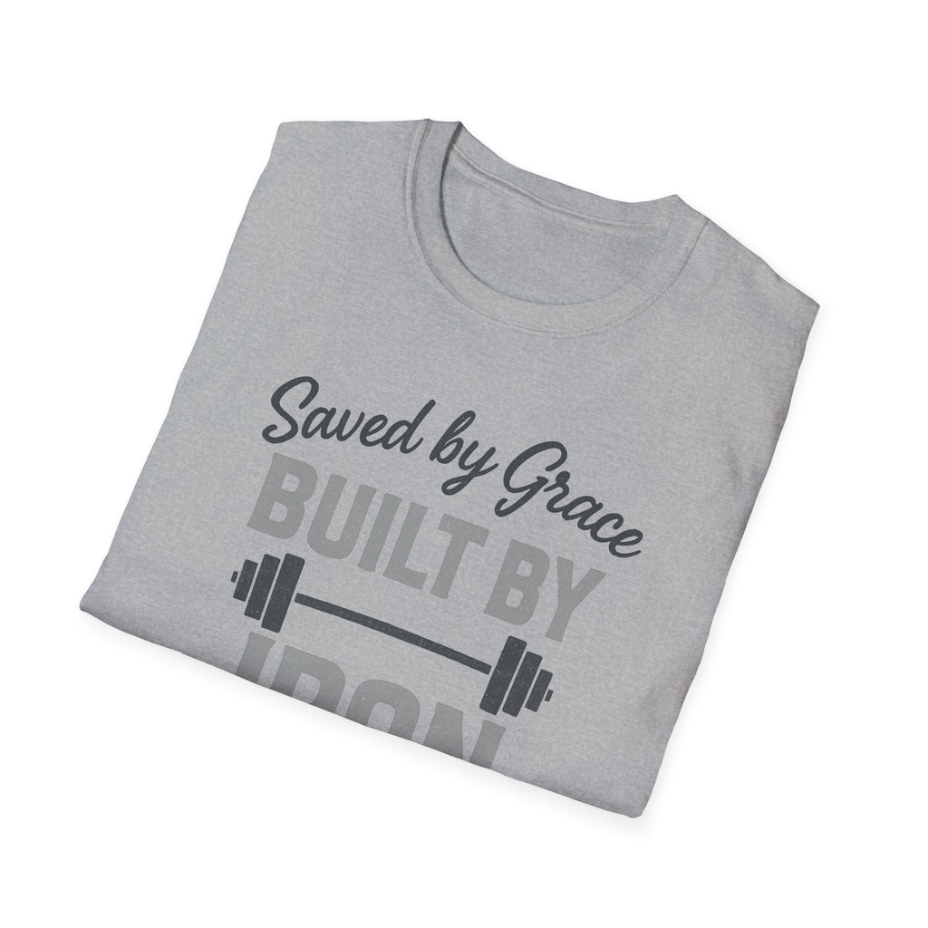 Saved by Grace, Built by Iron – Faith Meets Strength Tshirt