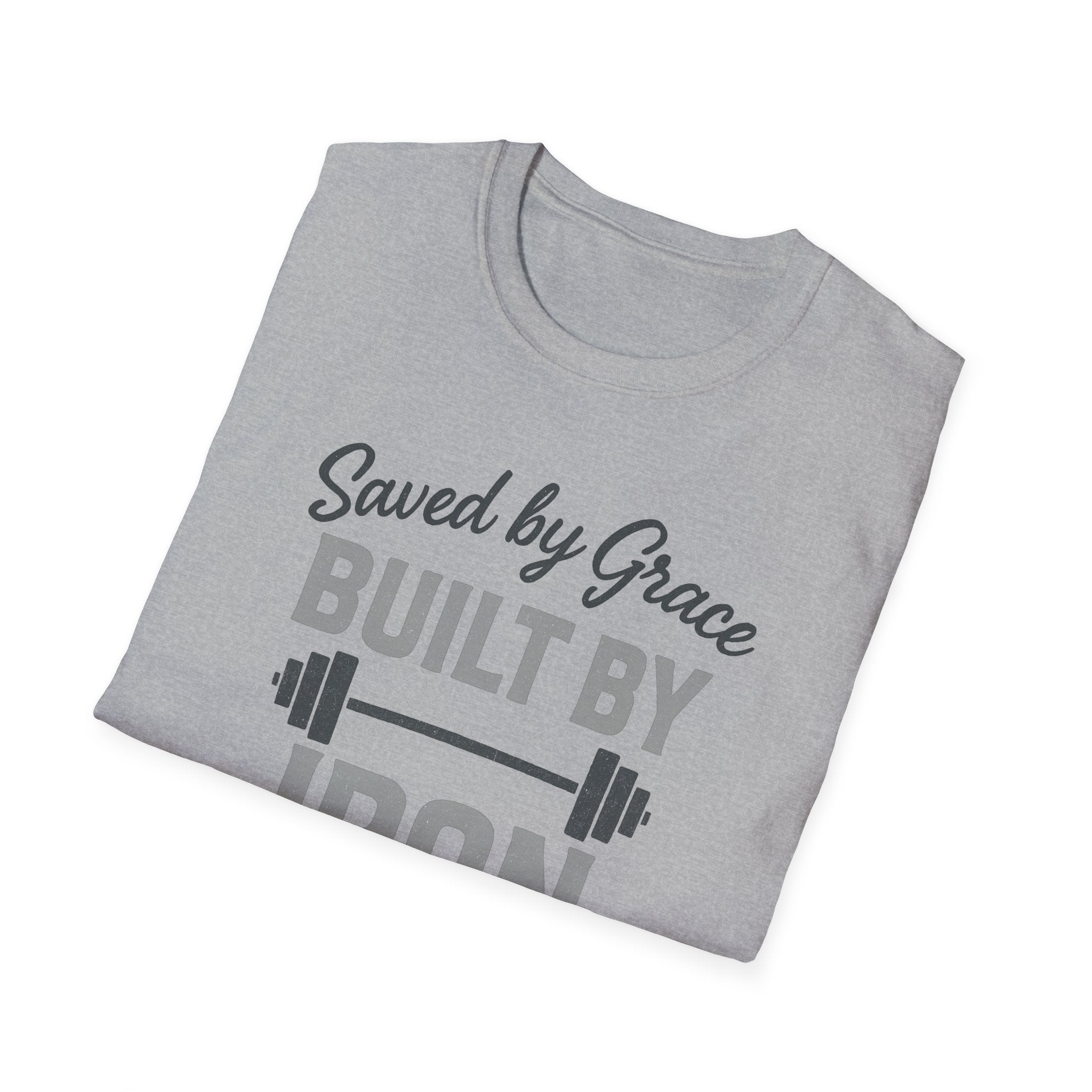 Saved by Grace, Built by Iron – Faith Meets Strength Tshirt