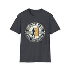 Show up - Feel like yourself T-Shirt