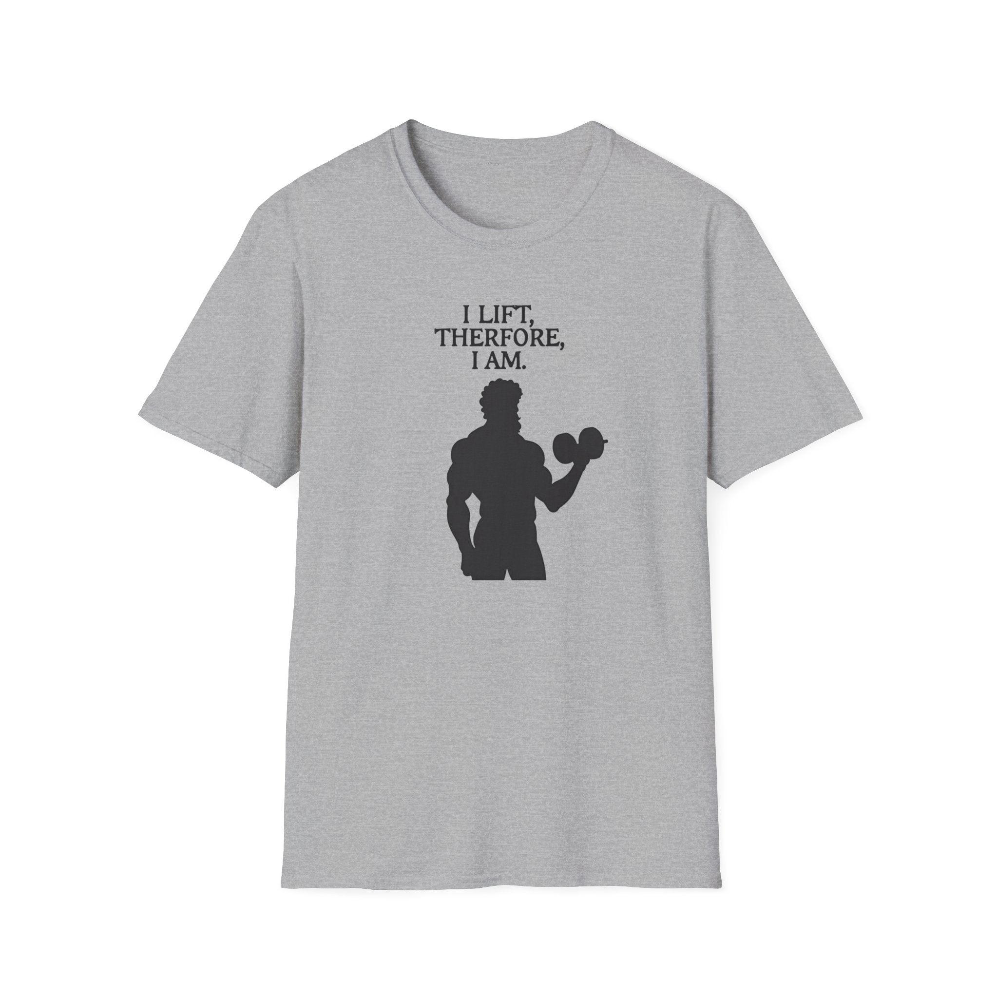 Iron Philosopher – I Lift, Therefore I Am T-Shirt
