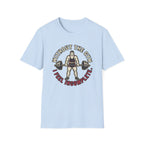 Without Gym - Incomplete T-Shirt