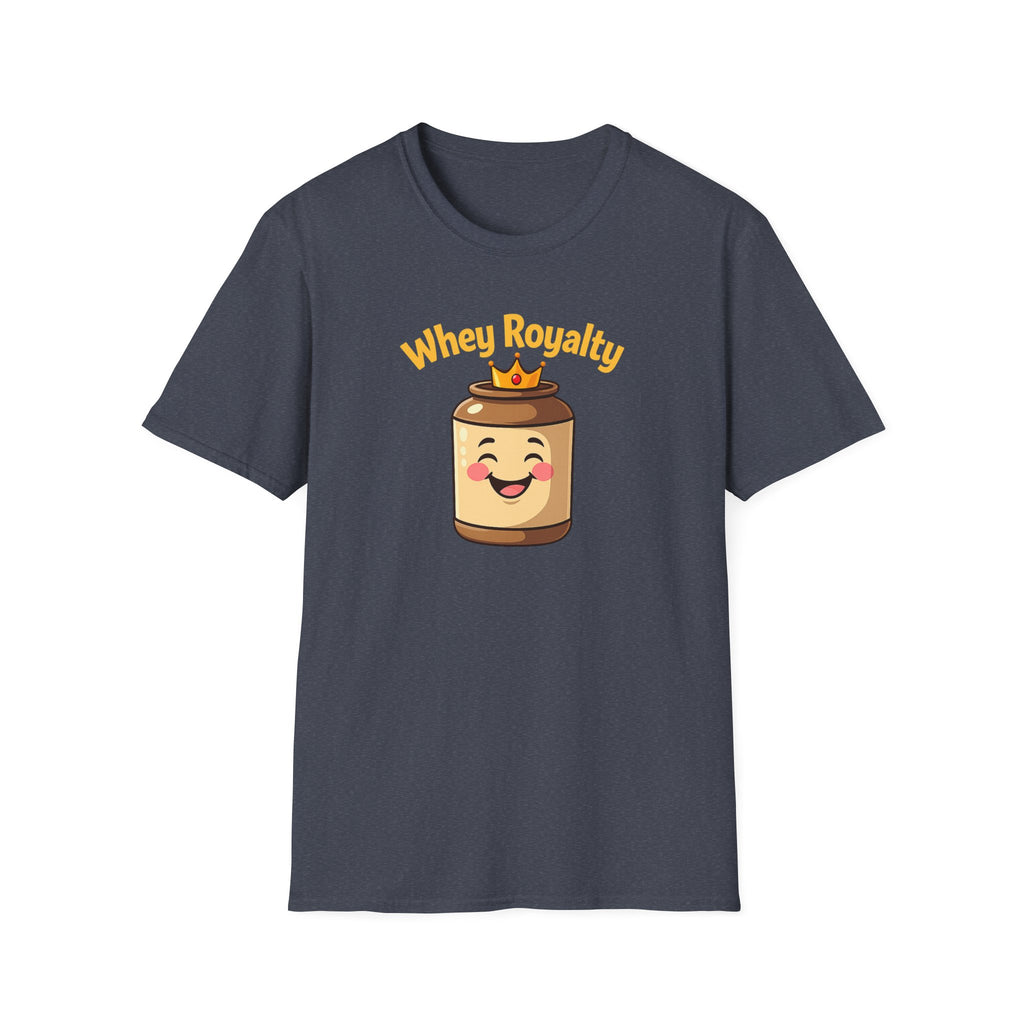 Whey Royalty T-Shirt