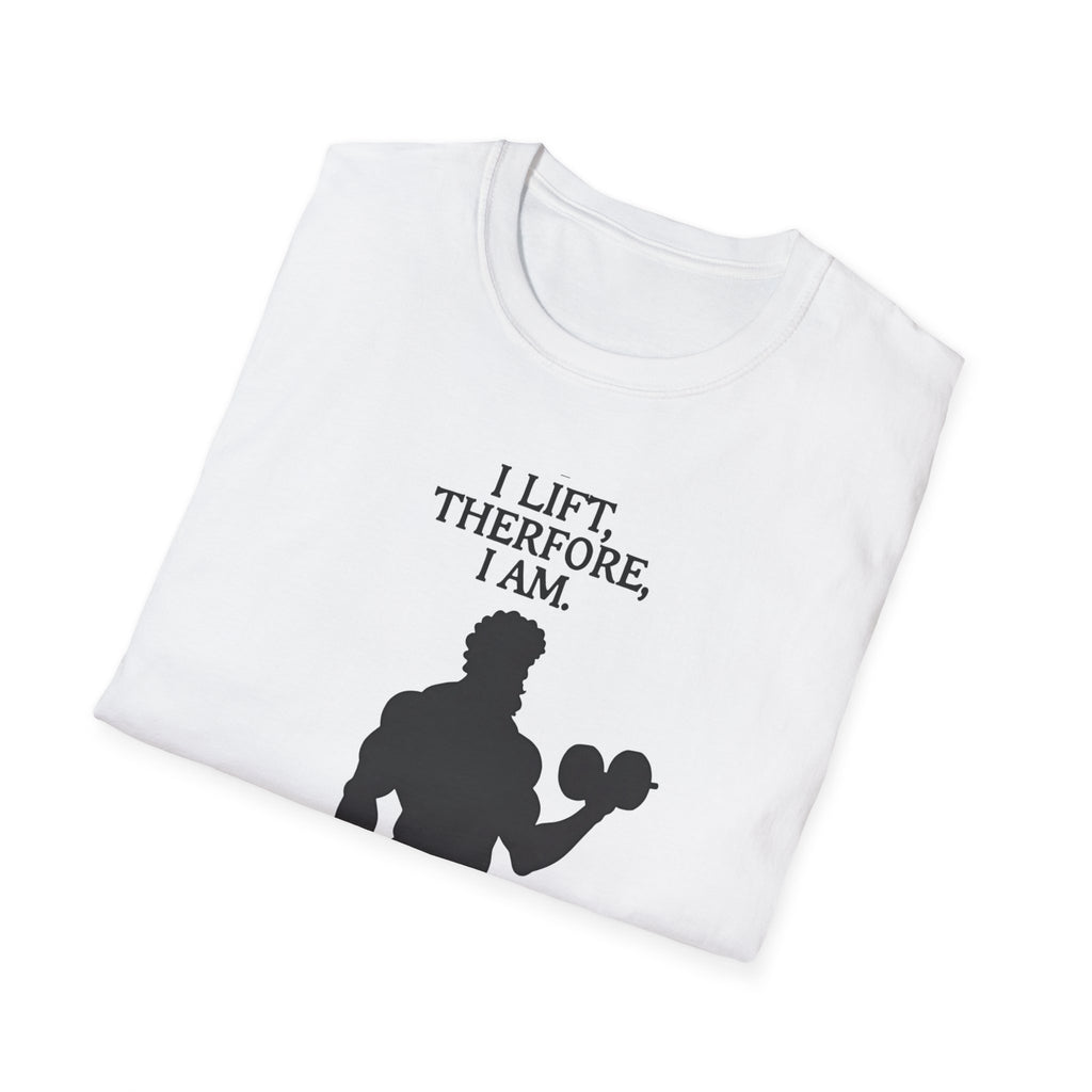 Iron Philosopher – I Lift, Therefore I Am T-Shirt
