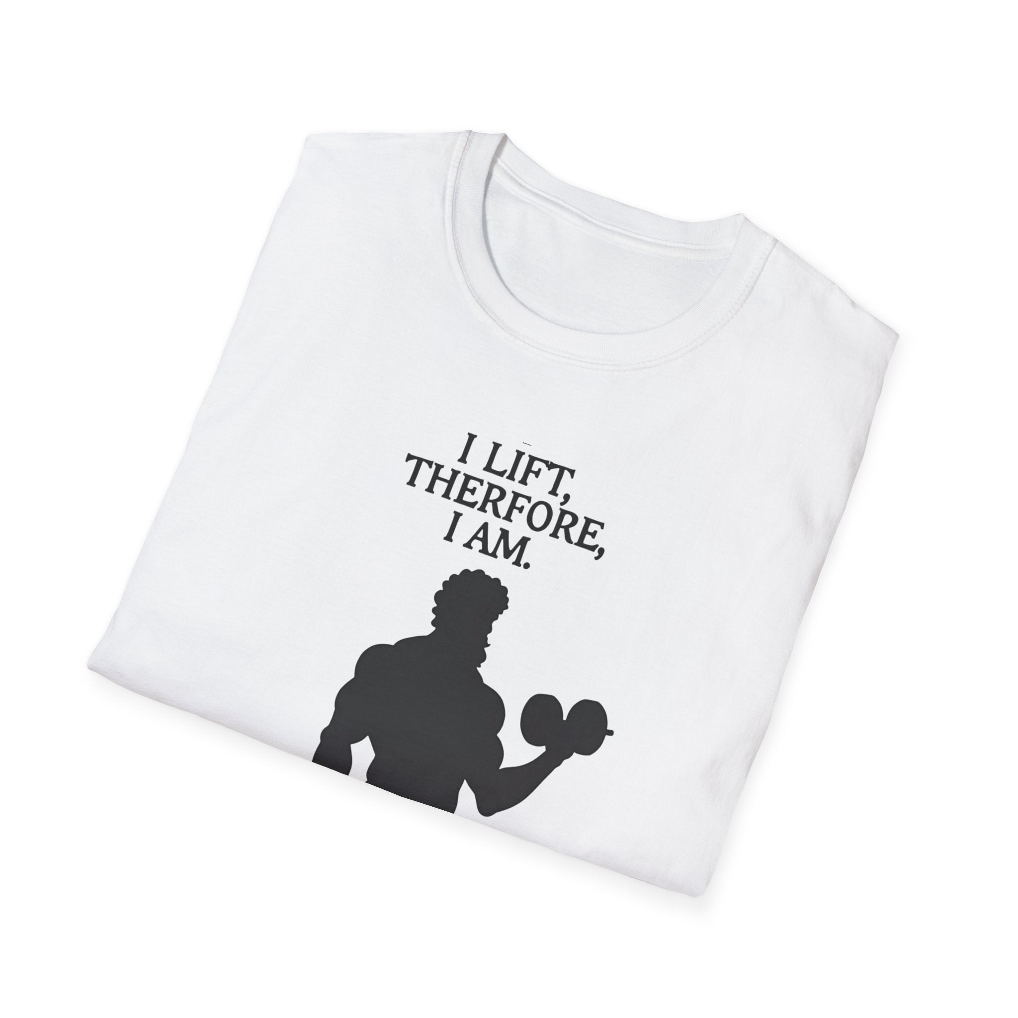 Iron Philosopher – I Lift, Therefore I Am T-Shirt