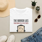 The mirror lies T-Shirt