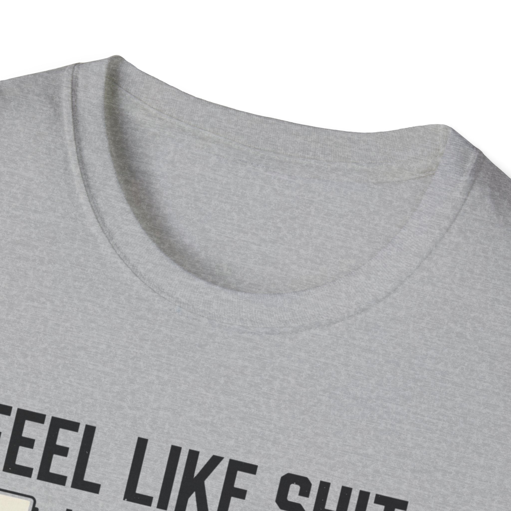 Feel like shit until pre workout hits - 2 T-Shirt
