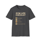 Gym Life Checklist – Satirical Edition T-Shirt