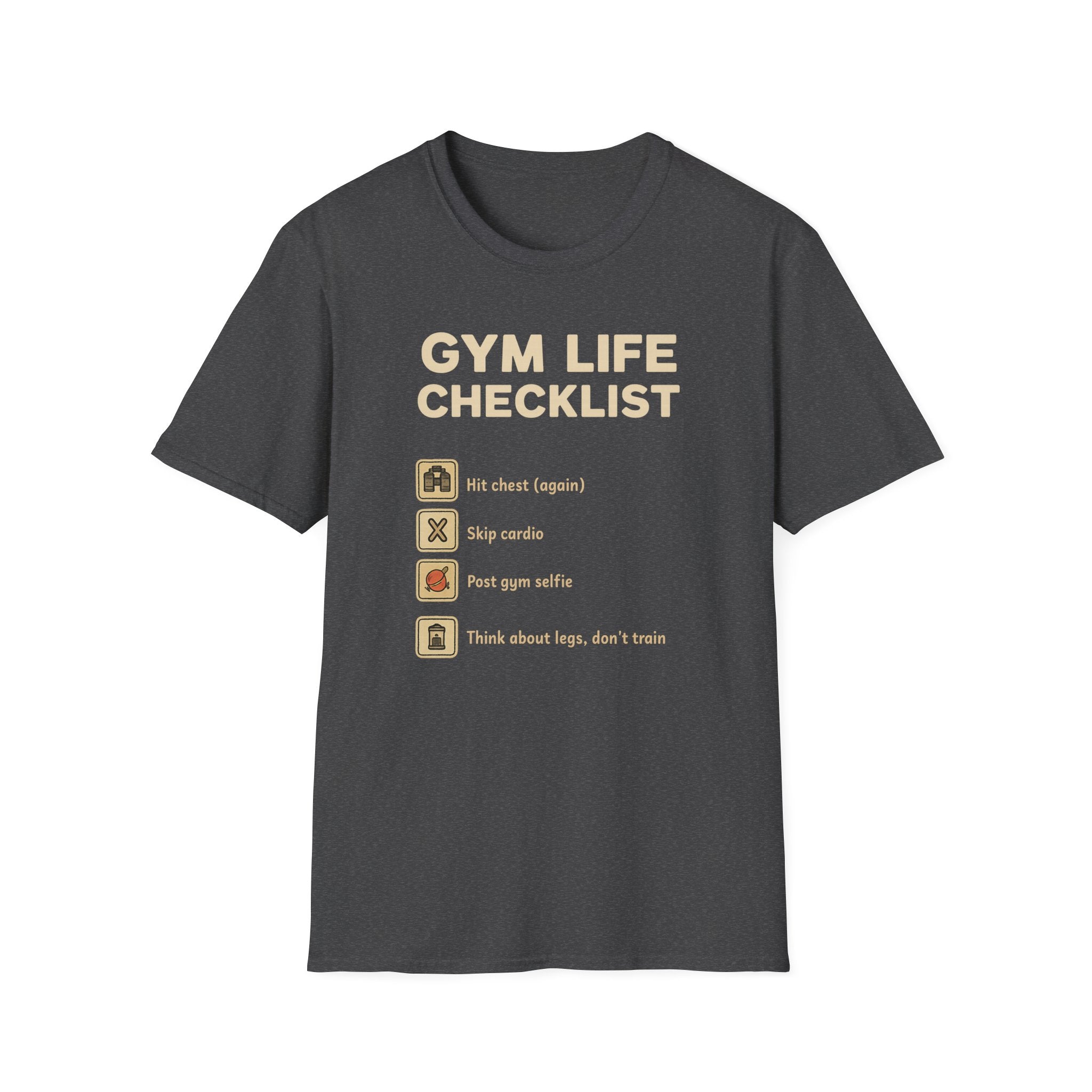 Gym Life Checklist – Satirical Edition T-Shirt