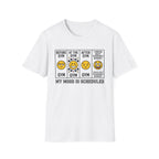 Mood scheduled T-Shirt