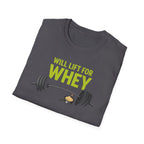 Will Lift for Whey – Scoop Edition T-Shirt