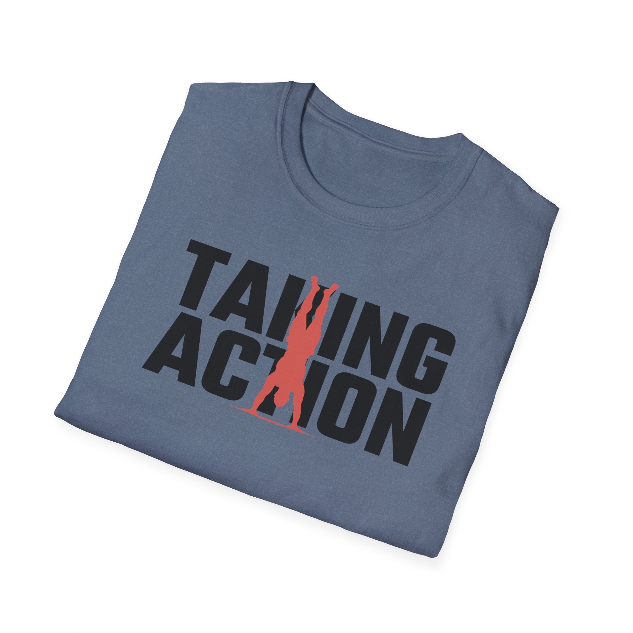 Taking Action T-Shirt