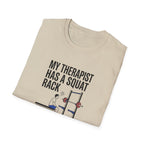 My therapist has a squat rack T-Shirt