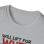 Will Lift for Whey – Scoop Edition T-Shirt